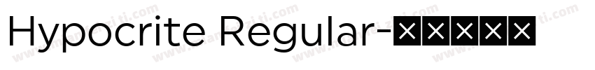 Hypocrite Regular字体转换